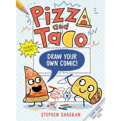 Pizza and Taco: Draw Your Own Comic!, von Stephen Shaskan, Random House Childrens Books US, 978-0-593-81457-4