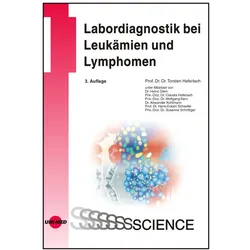 Labordiagnostik bei Leukämien und Lymphomen, Fachbücher von Torsten Haferlach