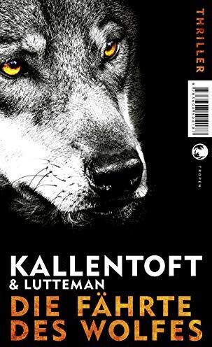 Mons Kallentoft - Zack Herry / Die Fährte des Wolfes: Thriller - Preis vom 13.10.2026 19:28:25 h