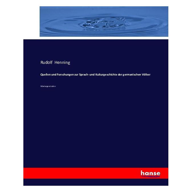 Hansebooks Quellen und Forschungen zur Sprach- und Kulturgeschichte der germanischen Völker (Deutsch, Softcover, Rudolf Henning) (55877143)