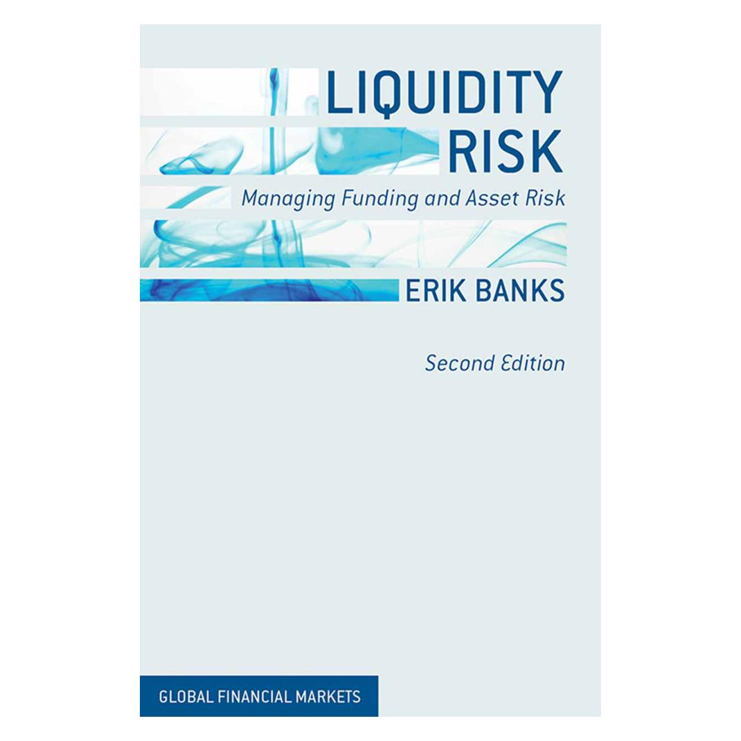 Springer Liquidity Risk (Englisch, Softcover, E Banks, E. Banks, Erik Banks) (55810963)