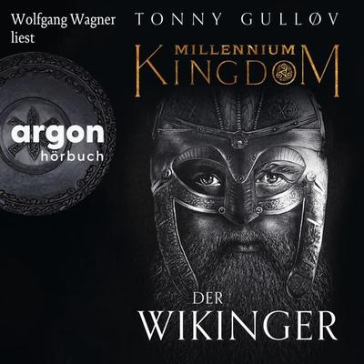 Millennium Kingdom: Der Wikinger - Tonny Gulløv, Audio, 9783732409426