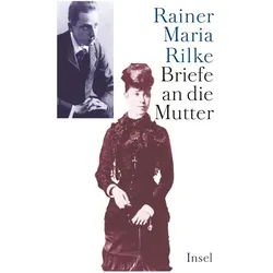 Briefe an die Mutter, Belletristik von Rainer Maria Rilke