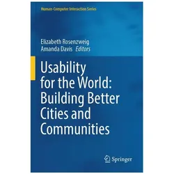 Usability for the World: Building Better Cities and Communities, Fachbücher von Elizabeth Rosenzweig, Amanda Davis