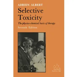 Selective Toxicity, Fachbücher von Adrien Albert