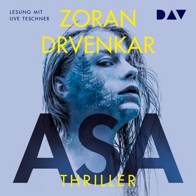 Asa - Zoran Drvenkar, Audio, 9783742435583