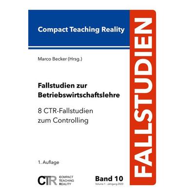 Fallstudien zur Betriebswirtschaftslehre - Band 10, Taschenbuch von , BoD – Books on Demand, 978-3-7519-5908-7