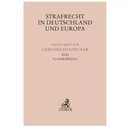 Festschrift für Prof. Dr. Gerhard Danne, Fachbücher von Dieter Dölling, Jens Bülte, Volker Haas, Jan Schuhr