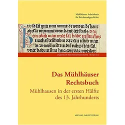 Das Mühlhäuser Rechtsbuch Band 3, Fachbücher von Albrecht Cordes, Christa Bertelsmeier-Kierst, Helge Wittmann, Breustedt Sonja, Mühlhäuser Arbeitskreis für Reichsstadtgeschichte