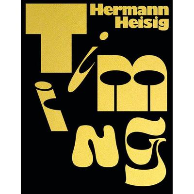 Hermann Heisig: Timing, Taschenbuch von Hermann Heisig, Spector Books, 978-3-95905-731-8