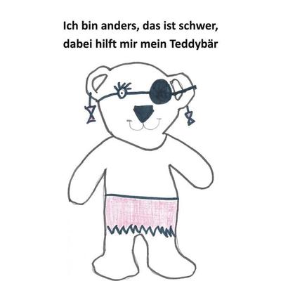 Ich bin anders, das ist schwer, dabei hilft mir mein Teddybär, Gebundene Ausgabe von Bärbel Sasse, BoD – Books on Demand, 978-3-7534-2524-5