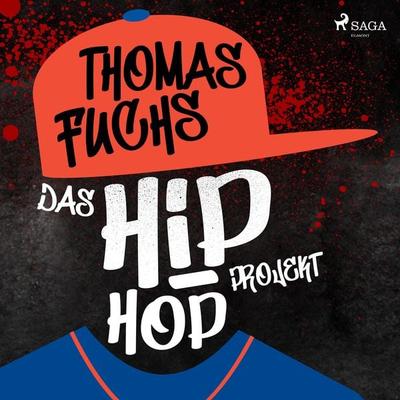 Das Hip-Hop Projekt - Thomas Fuchs, Audio, 9788726704297