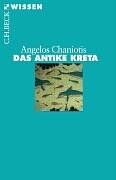 Angelos Chaniotis - Das antike Kreta - Preis vom 13.10.2026 19:28:25 h