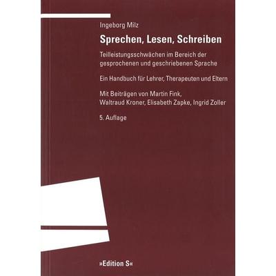 Sprechen, Lesen, Schreiben, Taschenbuch von Ingeborg Milz, Universitätsverlag Winter GmbH Heidelberg, 978-3-8253-8281-0