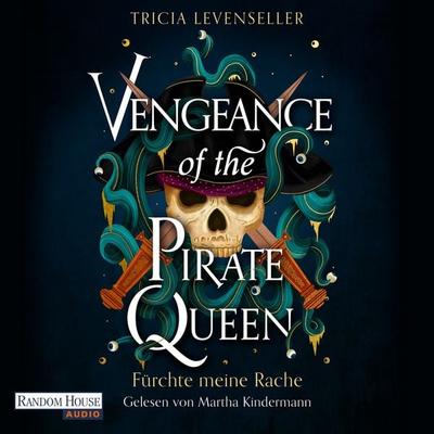 Vengeance of the Pirate Queen - Fürchte meine Rache - Tricia Levenseller, Audio, 9783837168297
