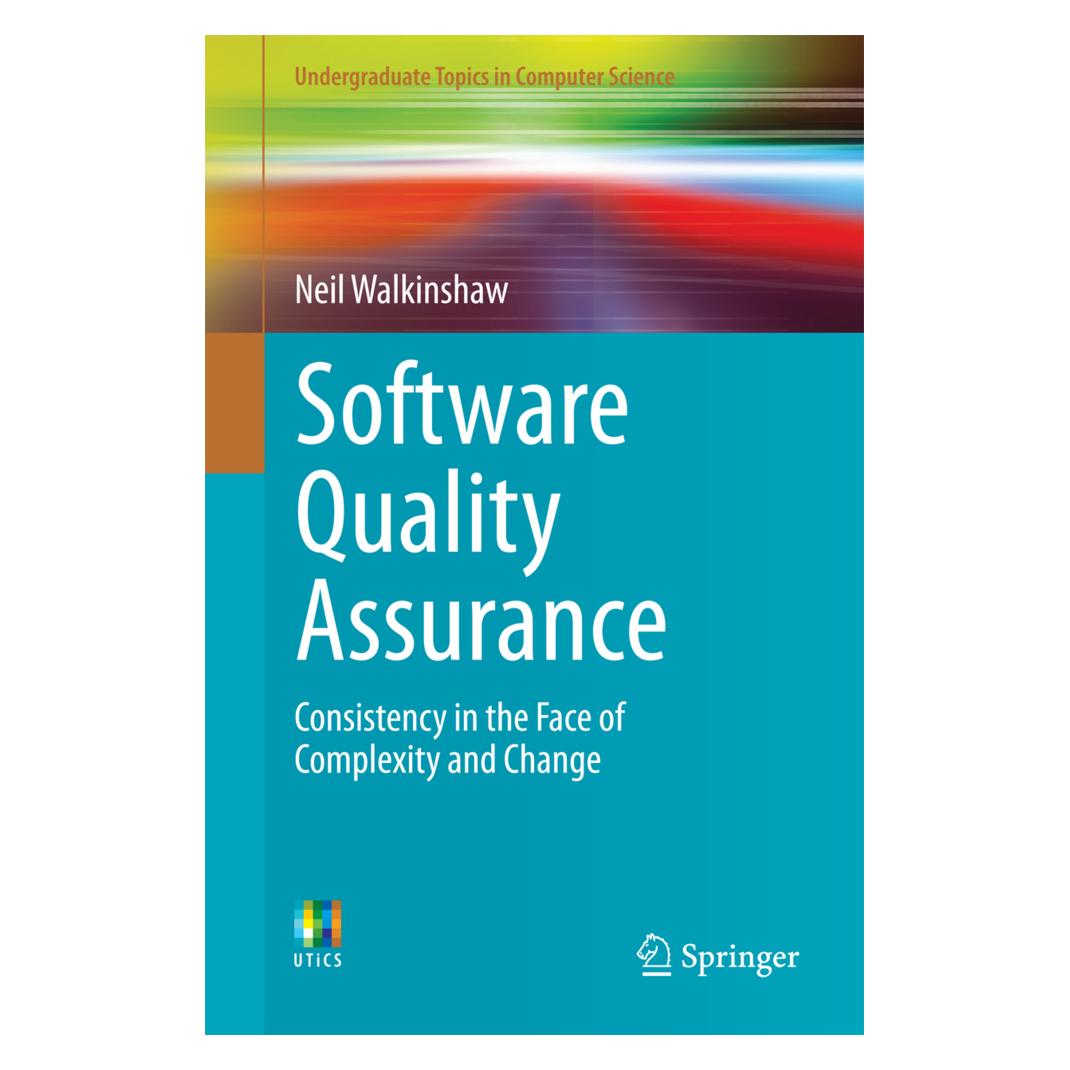 Springer Software Quality Assurance (Englisch, Softcover, Neil Walkinshaw) (55932493)
