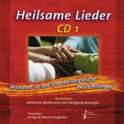 Heilsame Lieder 1 - Wolfgang Bossinger,Katharina Bossinger, CD, 9783933825902