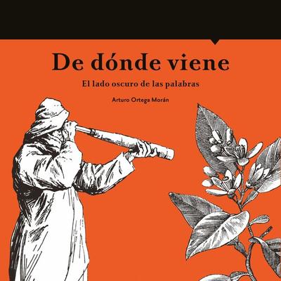 De dónde viene. El lado oscuro de las palabras - Arturo Ortega Morán, Audio, 9789179311834