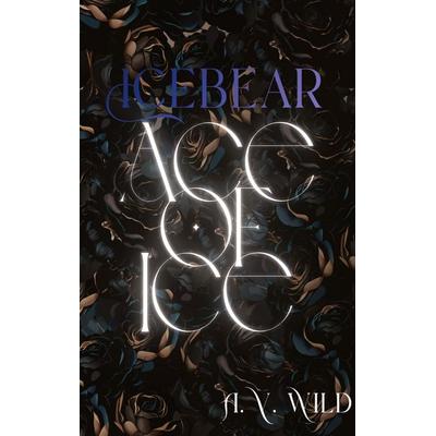 Icebear - Ace of Ice, Taschenbuch von A. V. Wild, Tredition, 978-3-384-96144-0