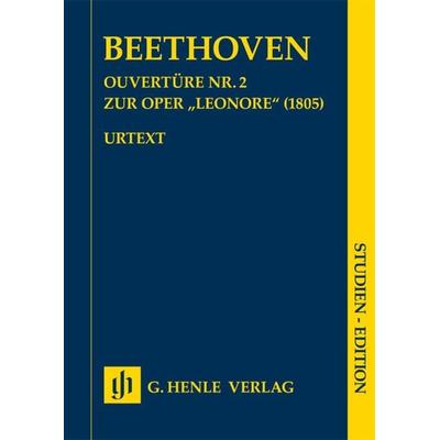 Ludwig van Beethoven - Ouvertüre Nr. 2 zur Oper „Leonore“ (1805) -