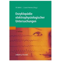 Enzyklopädie elektrophysiologischer Untersuchungen, Fachbücher von Wilfried Wehrli