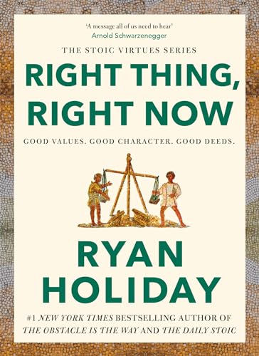 Ryan Holiday - Right Thing, Right Now: THE #1 NEW YORK TIMES BESTSELLER - Preis vom 30.09.2026 09:01:18 h