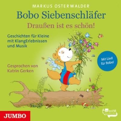 Bobo Siebenschläfer. Drauáen ist es schön! - , CD, 4012144396525