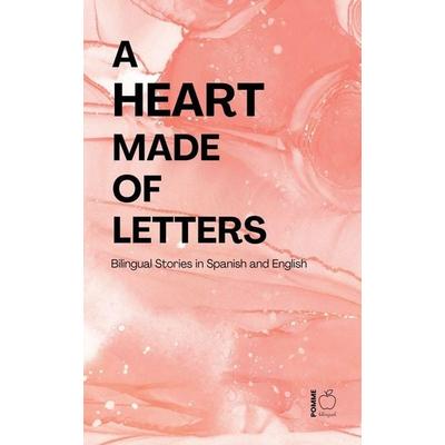 A Heart Made of Letters, Taschenbuch von Pomme Bilingual, Pomme Bilingual