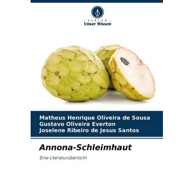 Annona-Schleimhaut -