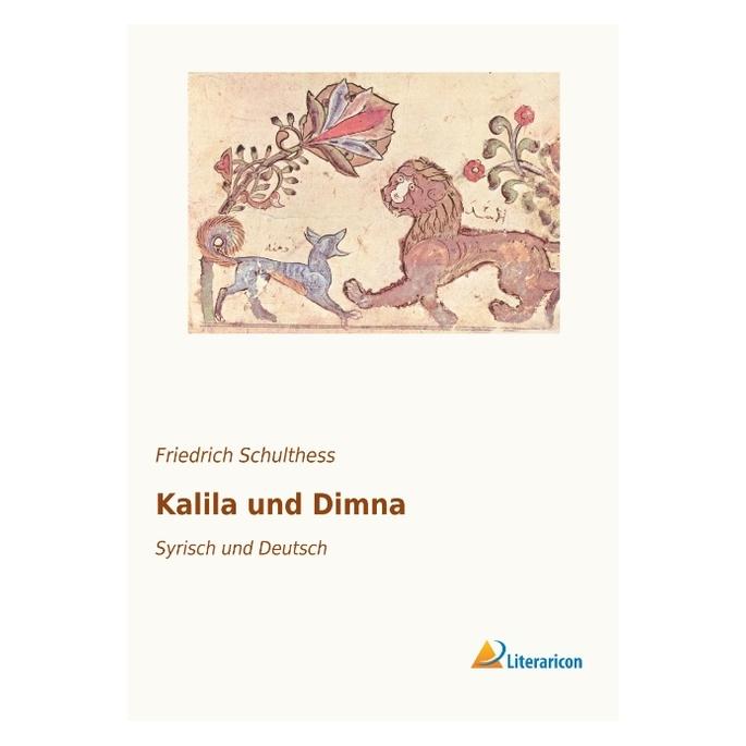 Literaricon Kalila und Dimna (Deutsch, Softcover, Friedrich Schulthess) (55818037)