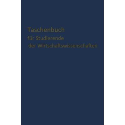Taschenbuch für Studierende der Wirtschaftswissenschaften, Taschenbuch von Köln E. Gutenberg, Betriebswirtschaftlicher Verlag Gabler,
