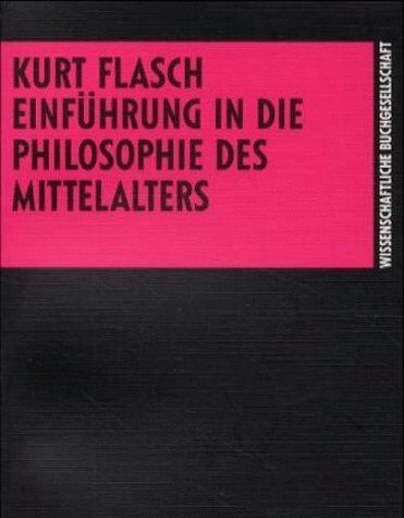 Kurt Flasch - Einführung in die Philosophie des Mittelalters - Preis vom 09.10.2026 07:28:09 h