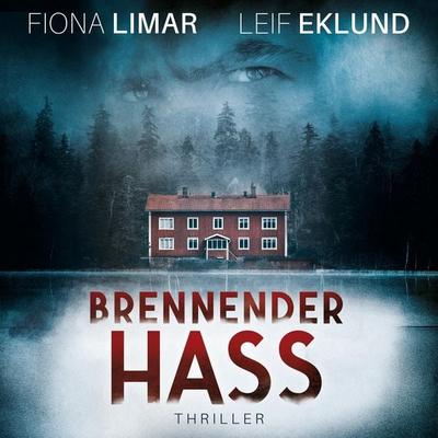 Brennender Hass - Fiona Limar,Leif Eklund, Audio, 4260158977067
