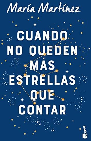María Martínez - Cuando no queden mas estrellas que contar (Novela) - Preis vom 13.10.2026 11:25:28 h