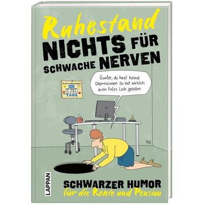 Nichts für schwache Nerven – Ruhestand!, Gebundene Ausgabe von Kai Flemming,Peter Butschkow,Miriam Wurster, Lappan, 978-3-8303-6393-4