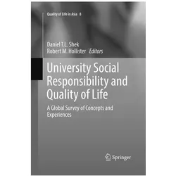 University Social Responsibility and Quality of Life, Fachbücher von Robert M. Hollister, Daniel T. L. Shek