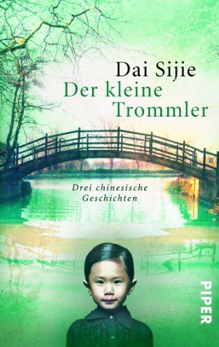 Dai Sijie - Der kleine Trommler: Drei chinesische Geschichten - Preis vom 04.10.2026 03:51:26 h