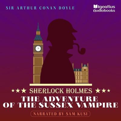 The Adventure of the Sussex Vampire - Arthur Conan Doyle, Audio, 9783991623021