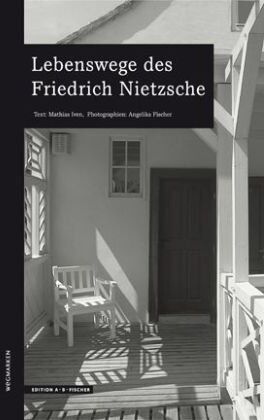 Mathias Iven - Lebenswege des Friedrich Nietzsche: wegmarken - Preis vom 11.10.2026 15:43:13 h