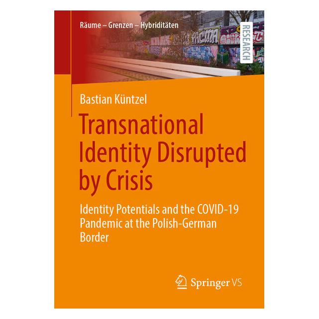 Springer Transnational Identity Disrupted by Crisis (Englisch, Softcover, Bastian Küntzel) (68974351)