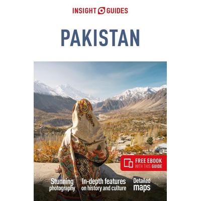 Insight Guides Pakistan: Travel Guide with eBook, Taschenbuch von Alan Palmer, APA Publications Ltd, 978-1-83905-395-5