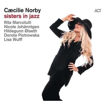 Sisters In Jazz - Caecilie Norby, CD