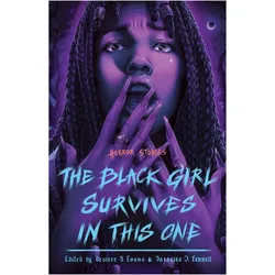 The Black Girl Survives in This One, Kinderbücher von Saraciea J Fennell, Desiree S Evans