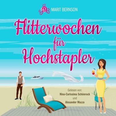 Flitterwochen für Hochstapler - Marit Bernson, Audio, 4066004555829