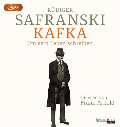 Rüdiger Safranski - Kafka. Um sein Leben schreiben. - Preis vom 30.09.2026 22:30:23 h