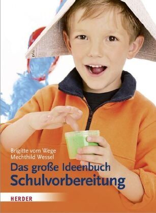 Brigitte vom Wege - Das große Ideenbuch Schulvorbereitung - Preis vom 19.10.2026 19:33:35 h