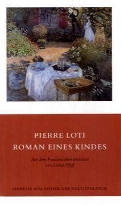 Pierre Loti - Roman eines Kindes - Preis vom 09.10.2026 07:28:09 h