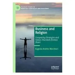 Business and Religion, Fachbücher von Eugenio Andrés Marchiori