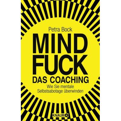 Mindfuck - Das Coaching, Gebundene Ausgabe von Petra Bock, Knaur
