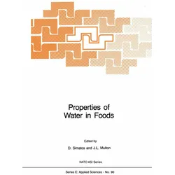 Properties of Water in Foods, Fachbücher von J. L. Multon, D. Simatos